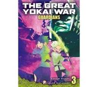 The Great Yokai War Guardians Vol.3 by Yusuke Watanabe Yusuke Watanabe (Auteur)