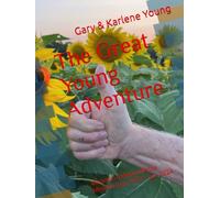The Great Young Adventure: Missouri Independence Mission July, 2022 - Jan, 2024