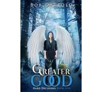 The Greater Good