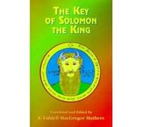 The Greater Key of Solomon S. Liddell Macgregor Mather (Auteur)