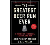 The Greatest Beer Run Ever