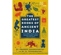 The Greatest Books of Ancient India Incredible Ideas about Science, Music, Maths, Art and More - Dr. R. Thiagarajan - Hachette India Children's Books - ebook (ePub) - Livre