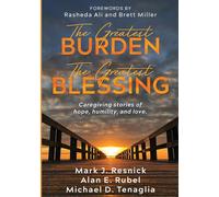 The Greatest Burden The Greatest Blessing