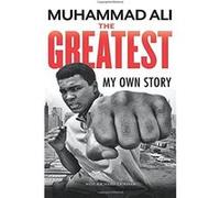 The Greatest by Muhammad Ali Muhammad Ali (Auteur)