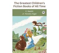 The Greatest Children's Fiction Books of All Time (Grapevine edition)
