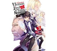The Greatest Demon Lord Is Reborn As A Typical Nobody, Vol. 5 (Light Novel)
