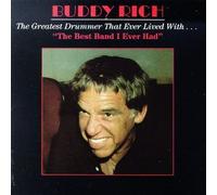 The Greatest Drummer That Ever Lived... With 'The Best Band I Ever Had' by Buddy Rich