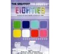 The Greatest Eighties
