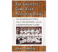 The Greatest Game Ever Played In Dixie