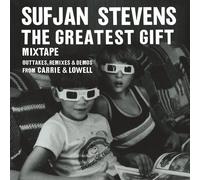 The Greatest Gift Mixtape, Outtakes, Remixes & Démos From Carrie & Lowell