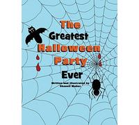 The Greatest Halloween Party Ever