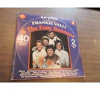The Greatest Hits of Frankie Valli and the Four Seasons - 40 Original Songs