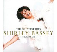 Bassey, Shirley - Greatest Hits - This Is My Life