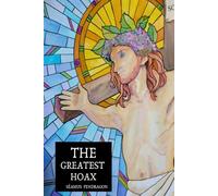 The Greatest Hoax