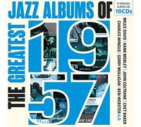 The Greatest Jazz Albums of 1957