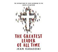 The Greatest Leader Of All Time