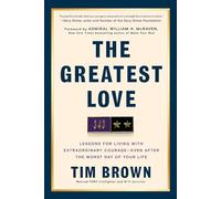 The Greatest Love: Fire-tested Principles to Sacrificial Service
