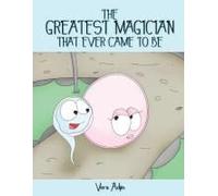 The Greatest Magician That Ever Came To Be (Latest Edition)