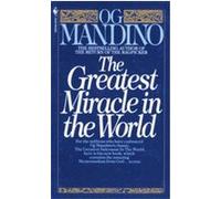 The Greatest Miracle in the World Og Mandino (Auteur)