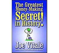 The Greatest Money-Making Secret In History!