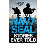 The Greatest Navy SEAL Stories Ever Told - [Version Originale] Inconnu (Auteur)