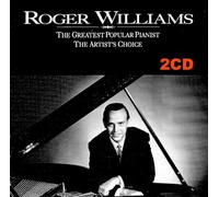 The Greatest Popular Pianist / The Artist's Choice by Roger Williams