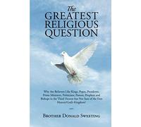 The Greatest Religious Question