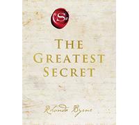 The Greatest Secret: A New York Times Bestselling Self-Help Book to End Suffering and Discover Lasting Happiness