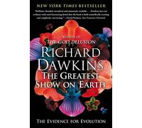 The Greatest Show on Earth: EXP The Evidence for Evolution