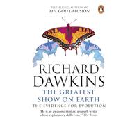 Richard Dawkins – The Greatest Show on Earth – Penguin Books