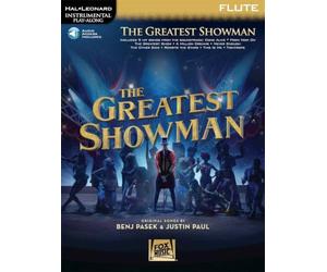 The Greatest Showman Pour Flûte Traversière De Benj Pasek Et Justin Paul - Recueil De 9 Partitions Solo Du Film | Instrumental Play-Along Avec Démonstrations Et Accompagnements Audio En Ligne