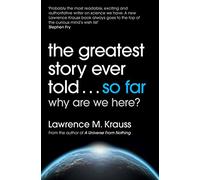 The Greatest Story Ever Told...So Far