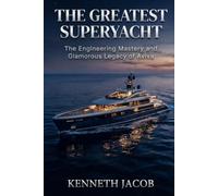 THE GREATEST SUPERYACHT: The Engineering Mastery and Glamorous Legacy of Aviva