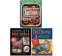 The Greatest Traybake Cookbook Ever, Complete BBQ BIBLE The Definitive Barbecue Guide & Tasty & Healthy F*ck That's Delicious 3 Books Collection Set