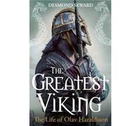 The Greatest Viking by Desmond Seward Desmond Seward (Auteur)