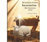 The Greatness of God in Incarnation: Bible Memorization Workbook