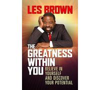 The Greatness Within You
