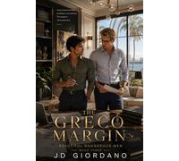 The Greco Margin: Beautiful Dangerous Men Series