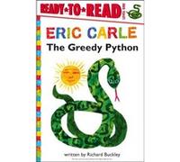 The Greedy Python by Dr Richard Buckley & Illustrated by Eric Carle Richard Buckley (Auteur)