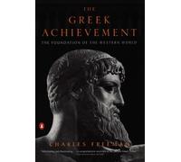 The Greek Achievement: The Foundation of the Western World