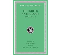 The Greek Anthology: Books 1-5