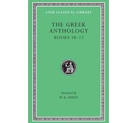 The Greek Anthology Loeb Classic, No 85