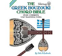 The Greek Bouzouki Chord Bible: CFAD Standard Tuning 1,728 Chords