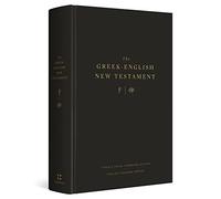 The Greek-English New Testament: Tyndale House, Cambridge Edition: English Standard Version