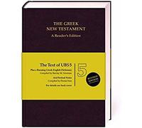 The Greek New Testament. A Reader's Edition
