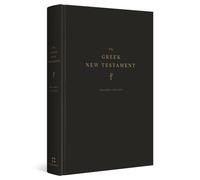 The Greek New Testament, Produced At Tyndale House, Cambridge, Reader's Edition