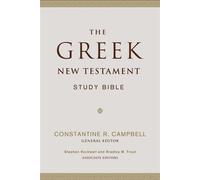 The Greek New Testament Study Bible - Constantine R. Campbell - Zondervan Academic - ebook (ePub) - Livre