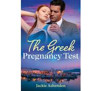 The Greek Pregnancy Test - Jackie Ashenden - Mills & Boon - ebook (ePub) - Livre