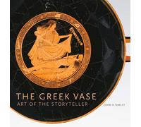 The Greek Vase: Art of the Storyteller