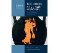 The Greeks And Their Histories